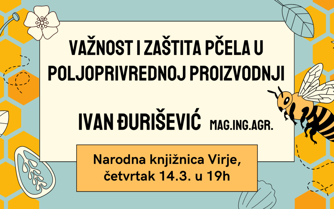 Predavanje “Važnost i zaštita pčela u poljoprivrednoj proizvodnji”